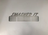 Smashed It