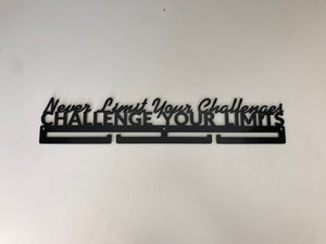 Never Limit Your Challenges, Challenge Your Limits - Black