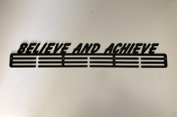 Believe and Achieve - Black