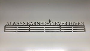 Always Earned, Never Given
