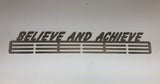 Believe and Achieve