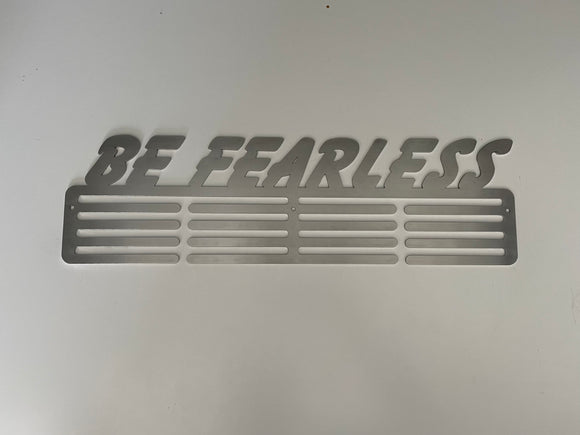 Be Fearless